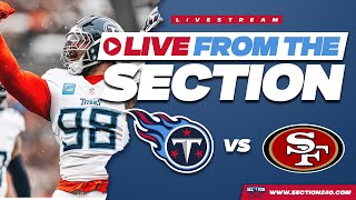 LIVE FROM THE SECTION (YT SHORTS): TITANS VS Chiefs