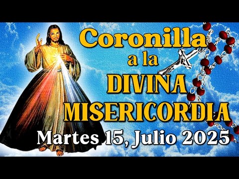 💖CORONILLA A LA DIVINA MISERICORDIA - Martes 15, Julio 2025