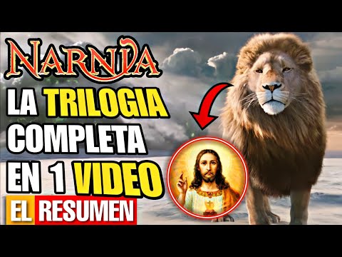 La SAGA COMPLETA de NARNIA RESUMEN en 1 VIDEO