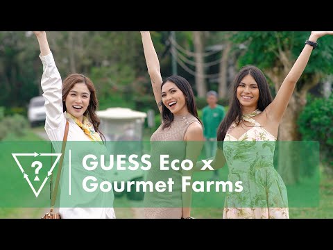 GUESS Eco x Gourmet Farms | Philippines