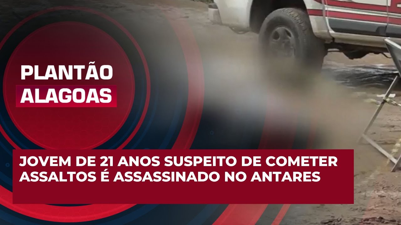 Jovem de 21 anos suspeito de cometer assaltos é assassinado no Antares