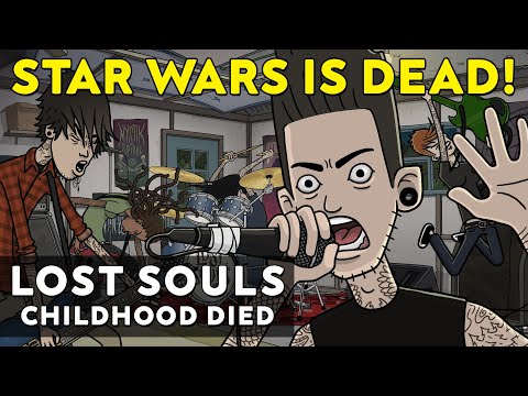 STAR WARS IS DEAD. Lost Souls "Childhood Died" Official Video