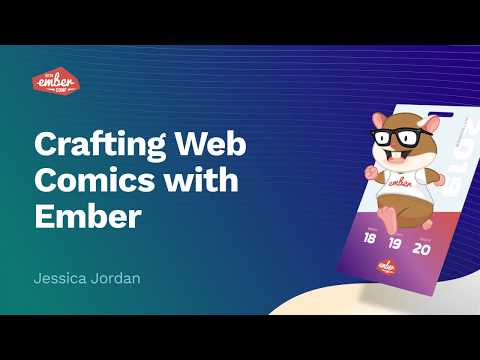 Crafting Web Comics with Ember