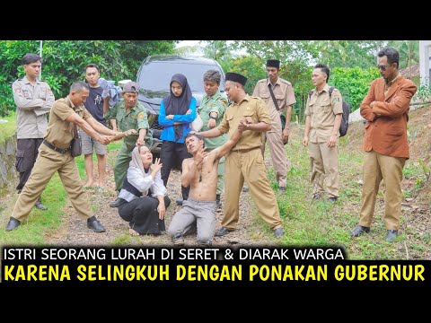 PONAKAN GUBERNUR D1 4'R4K & DISERET WARGA, KARENA S3L'1N9KUH DENGAN ISTRI LURAH !!