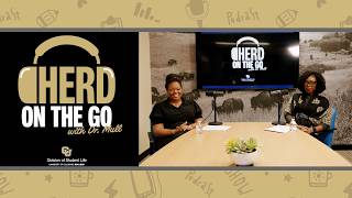Herd on the Go with Dr Mull Episode 12: Shaping the Student Experience
