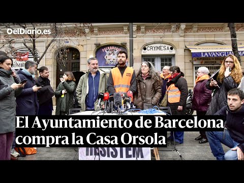 El Ayuntamiento de Barcelona COMPRA la CASA ORSOLA: "Gracias a la RESISTENCIA VECINAL en LUCHA"