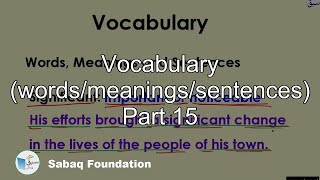 Vocabulary (words/meanings/sentences) Part 15