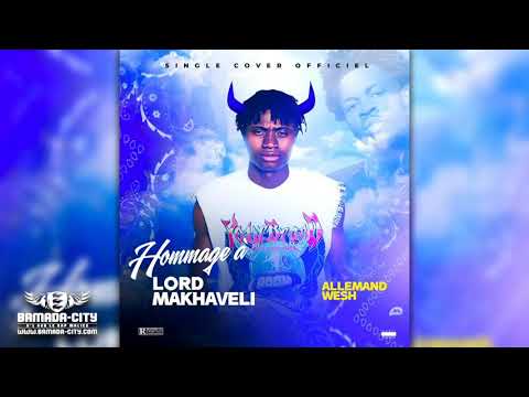 ALMAND WESH - HOMMAGE À LORD MAKHAVELI