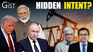 'Trump's Threats On Russian Oil Are A Cover For Other Demands' || The Gist