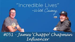 #051 - James 'Chappo' Chapman - Influencer