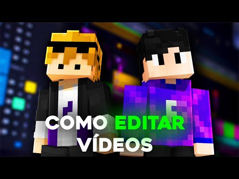 COMO EDITAR VÍDEOS DE MINECRAFT! (ft: @Fixz)