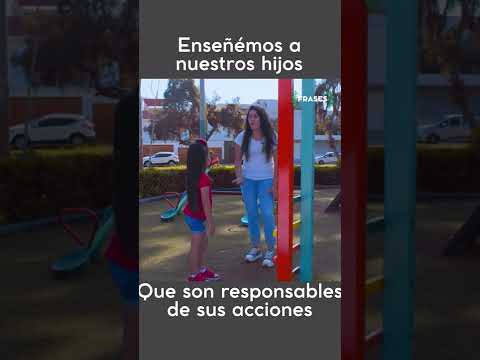 Enseñémos a nuestros hijos que son responsables de sus acciones #lima #parati #reflexiones #engreida