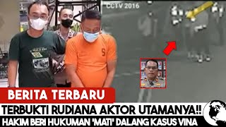 Update Kasus Vina: Ternyata Rudiana Aktor Utama! Hukuman Mati di Depan Mata