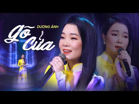 Gõ Cửa - Dương Ánh (Tuyệt Đỉnh Song Ca 2023 ) | 4K MV Official