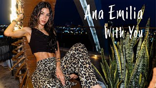 Ana Emilia - WITH YOU