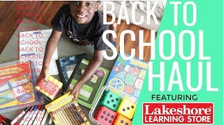 BACK TO SCHOOL SUPPLY HAUL | Featuring Lakeshore Learning