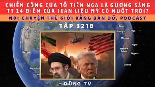 Tập 3218. Chăm có nuốt nổi 14 điểm của 34? Tiền Mẽo chở qua UAE dùng vào việc gì?Pháo đài dần sụp đổ