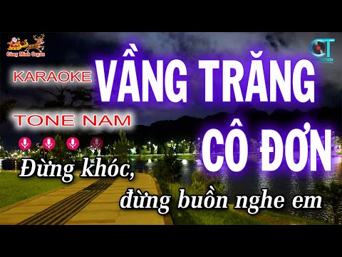 Karaoke Vầng Trăng Cô Đơn Tone Nam – Công Ming Organ