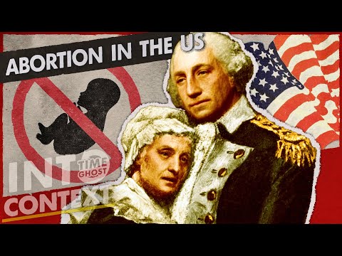 Abortion: A Founding American Tradition? - Into Context