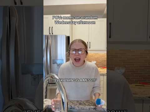 POV: moms on a random Wednesday afternoon #pov #skit #relatable #comedy