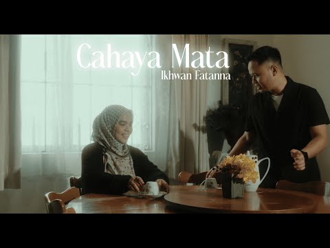 Cahaya Mata - Ikhwan Fatanna | Muzik Video Rasmi