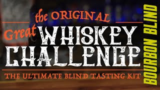Great Whiskey Challenge BLIND TASTING KIT - Bourbon BLIND Review