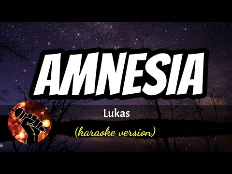 AMNESIA – LUKAS (karaoke version)