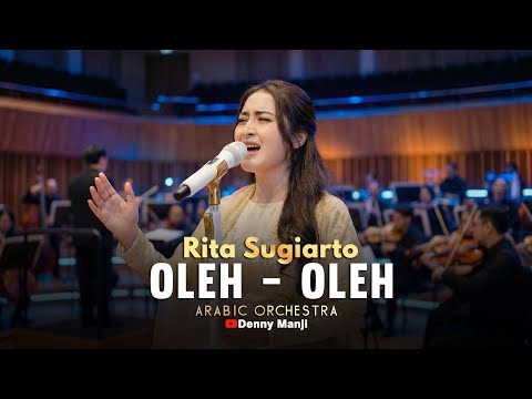 Rita Sugiarto - Oleh Oleh (Arabic Orchestra Cover) 🎻 Dangdut Jadi Semewah Ini?! 😱