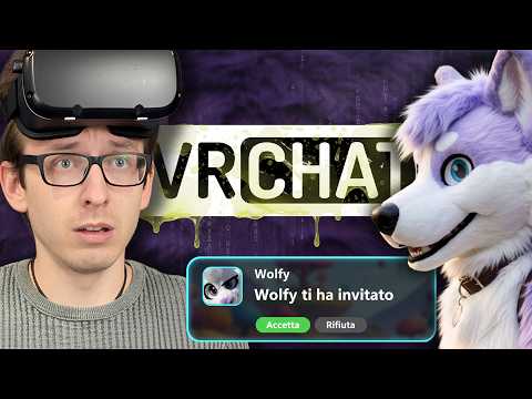 Una SETTIMANA su VRCHAT! Sono sconvolto...