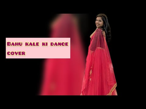 Bahu Kale Ki | Ajay Hooda | Dance cover #dancechoreography #weddingdance #weddingchoreography #dance