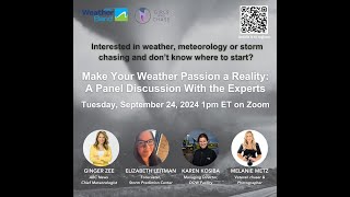Make Your Weather Passion a Reality: A Panel Discussion With the Experts