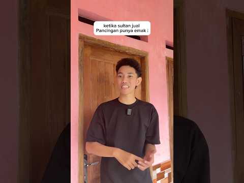 si sultan jual pancingan ke sayangan emak #komedi #kocak #lucu