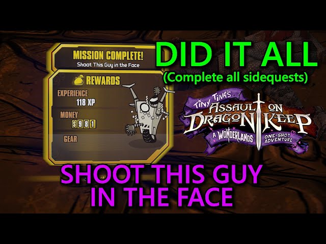 Tiny Tina's Assault On Dragon Keep: Did It All Part 15: Shoot This Guy In The Face Guide