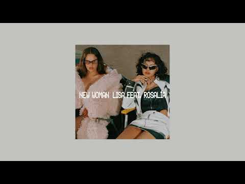 LISA - NEW WOMAN feat. Rosalía (Official Audio)