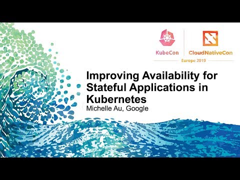 Improving Availability for Stateful Applications in Kubernetes