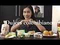 Describing Colombian Sweets in Spanish
