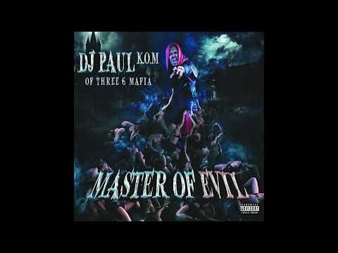 DJ Paul - Master Of Evil [Full Album] (2015)