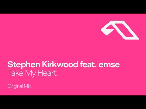 Stephen Kirkwood feat. emse - Take My Heart