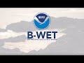 B-WET Program and Environmental Education