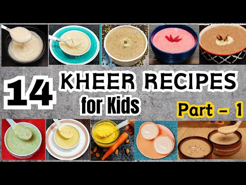 14 Easy & Healthy & Weight gain | Immunity Booster | Calcium Rich Kheer Recipes for Kids Part-1