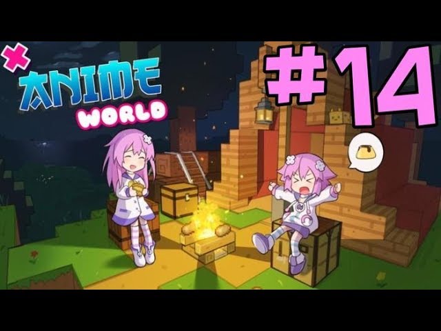 NOS VAMOS AL INFIERNO || ANIME WORLD #14 || Minecraft 2019