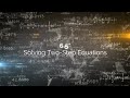 Solving Two Step Equations Challenge