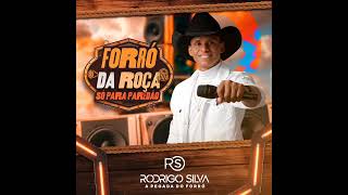 RODRIGO SILVA CD NOVO ATUALIZADO - OUTUBRO 2025 - MÚSICAS NOVAS - FORRÓ DA ROÇA SÓ PRA PAREDÃO 