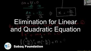 Elimination for Linear and Quadratic Equation