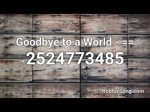 Goodbyte Codes 07 2021 - world song roblox id