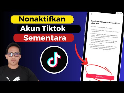 Cara Menonaktifkan Akun Tiktok Sementara