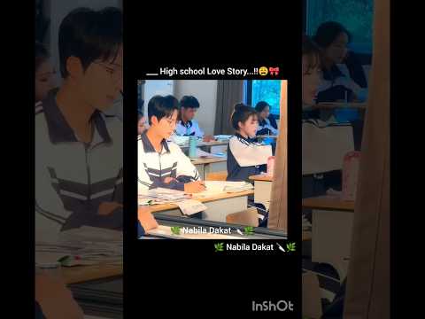 _____ High school Love Story...!!😩🎀