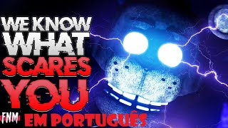 FNAF Song - Te Damos Medo (We Know What Scares You)