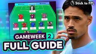 FPL GW2: FULL GUIDE! Is Reijnders ESSENTIAL? 🤔 & MORE… | Stick to FPL 2025/26