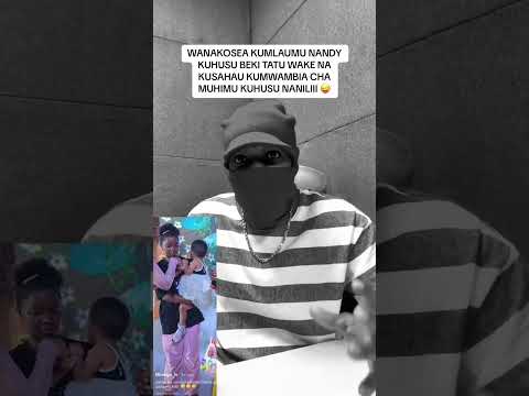 NANDY HAFAI KULAUMIWA KWASABABU YA DADA WA KAZI / KUPENDEZA NI SUALA BINAFSI